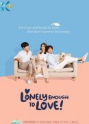 Lonely Enough To Love